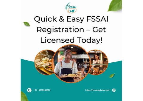 Quick & Easy FSSAI Registration – Get Licensed Today!
