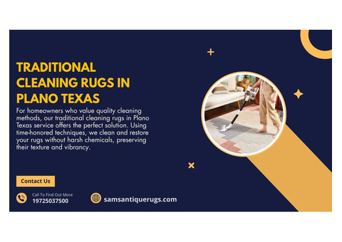 Traditional Cleaning Rugs in Plano Texas
