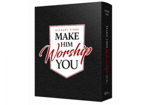 Make Him Worship You - Women's Relationship Monster