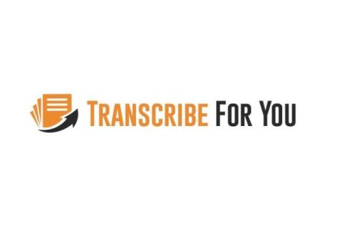 We Transcribe For You
