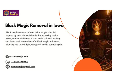Black Magic Removal in Iowa – Remove Negativity and Reclaim Your Peace