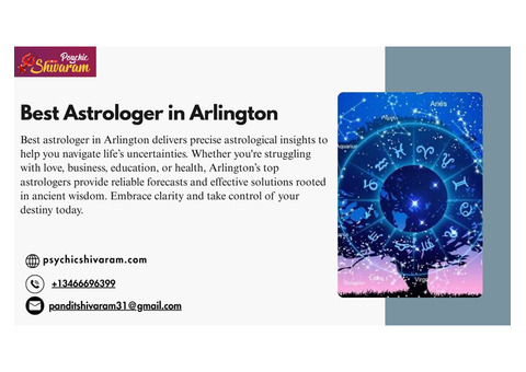 Best Astrologer in Arlington: Unlock Your Future with Trusted Guidance
