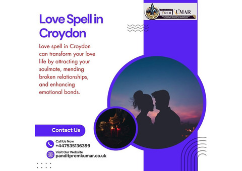 Love Spell in Croydon: Manifest Your Dream Relationship