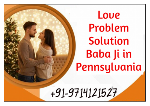 Love Problem Solution in Pennsylvania
