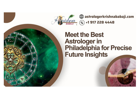 Meet the Best Astrologer in Philadelphia for Precise Future Insights