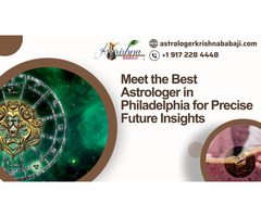 Meet the Best Astrologer in Philadelphia for Precise Future Insights
