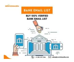 Connect your potential leads with AverickMedia's Bank Email List.