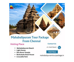 Mahabalipuram Tour Package From Chennai – Mahabalipuram Tour Package