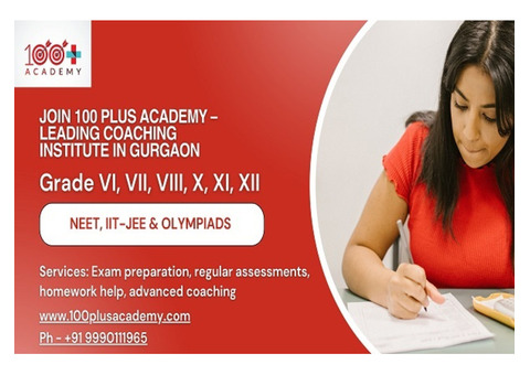 Leading Coaching Institute in Gurgaon – 100Plus Academy