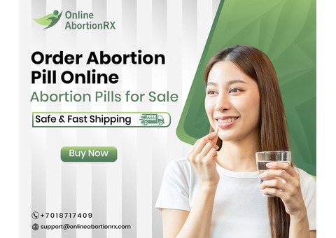 Order Abortion Pill Online Safe and Fast Shipping