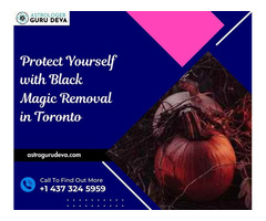 Protect Yourself with Black Magic Removal in Toronto