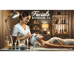 Rejuvenate Your Skin with the Best Facial Riverside CA Services