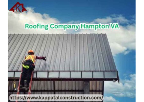 Best Roofing Company in Hampton VA You Can Trust