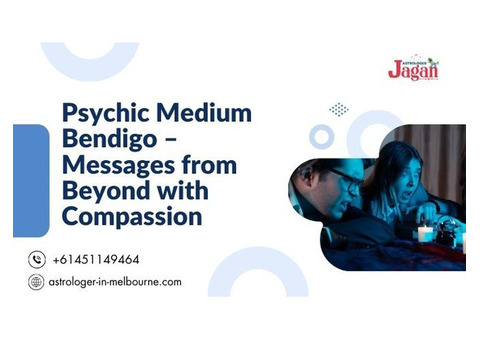 Psychic Medium Bendigo – Messages from Beyond with Compassion