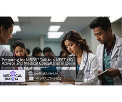 Talk to a NEET UG Advisor and Medical Consultants in Delhi