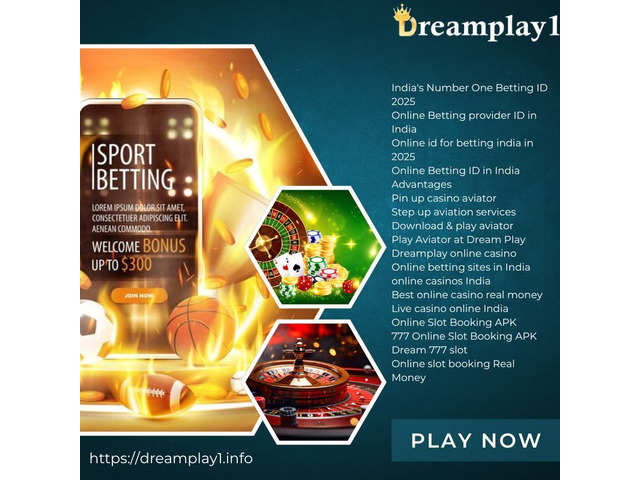 Experience the Future of Online Betting in India 2025 with Dreamplay1