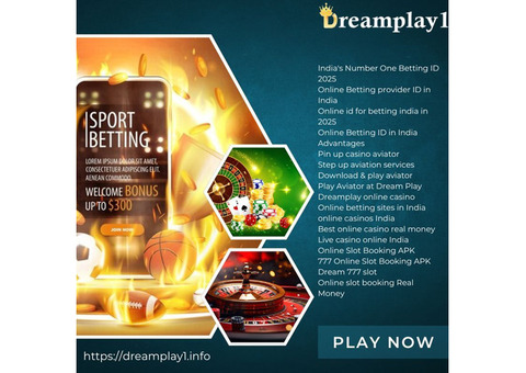 Experience the Future of Online Betting in India 2025 with Dreamplay1