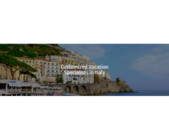 Customized Vacation Specialists in Italy