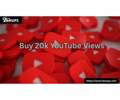 Buy 20k YouTube Views from Famups for Fast and Reliable Growth