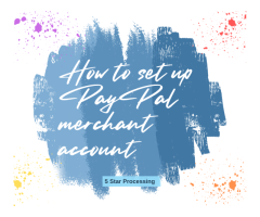 How to set up PayPal merchant account