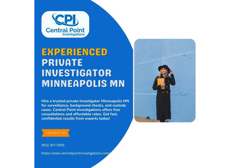 Experienced Private Investigator Minneapolis MN