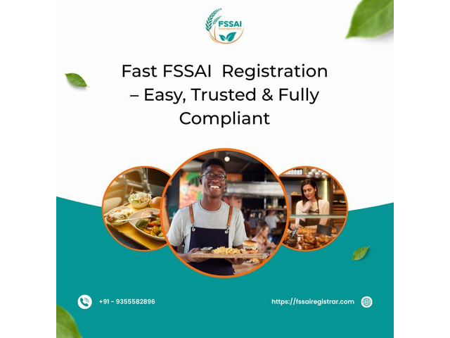 Fast FSSAI  Registration – Easy, Trusted & Fully Compliant