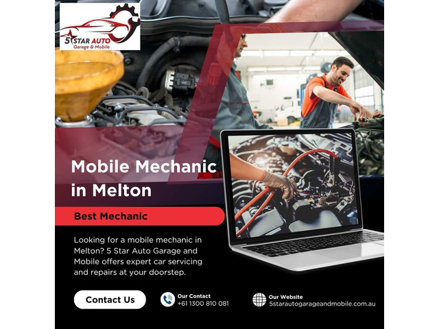 Trusted Mobile Mechanic In Melton – 5 Star Auto Garage