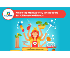 One-Stop Maid Agency in Singapore for All Household Needs