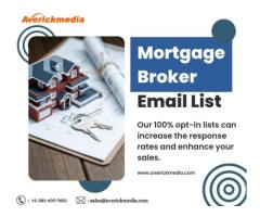 Find a 100% opt-in Mortgage Broker Email List at AverickMedia