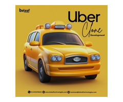 Top-Rated Uber Clone Development - Beleaf Technologies