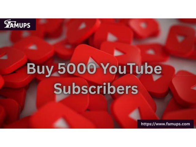 YouTube Growth with Reliable Services to Buy 5000 YouTube Subscribers