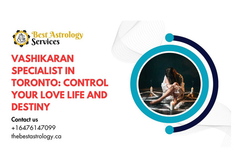 Vashikaran Specialist in Toronto