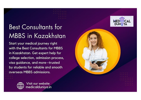 Best consultants for MBBS in Kazakhstan