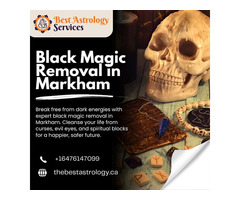 Black Magic Removal in Markham – Remove Negative Energies and Curses