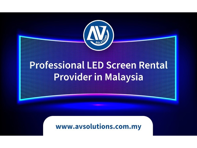 Professional LED Screen Rental Provider in Malaysia