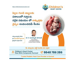 Best Pediatric Heart Specialist in Kurnool | Advanced Cardiac Care