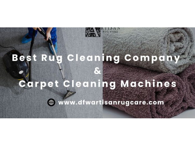 Best Rug Cleaning Company & Carpet Cleaning Machines