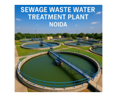 Sewage Waste Water Treatment Plant in Noida