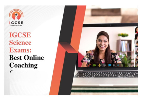 Best IGCSE Science Exams: Best Online Coaching Techniques