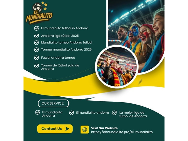 Vive la Experiencia Única del Torneo Mundialito Andorra 2025
