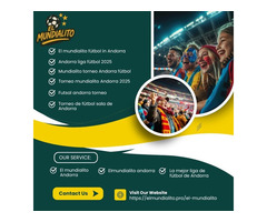 Vive la Experiencia Única del Torneo Mundialito Andorra 2025
