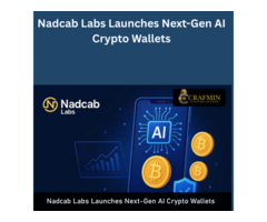 Nadcab Labs Launches Next-Gen AI Crypto Wallets
