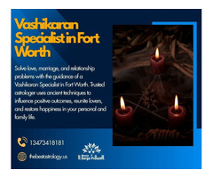 Vashikaran Specialist in Fort Worth - Control Love Situations