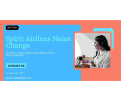 Spirit Airlines Name Change Made Easy +1-855-662-4577
