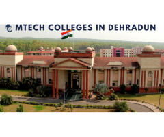 MTech Colleges in Dehradun