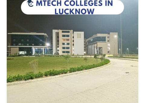 MTech Colleges in Lucknow