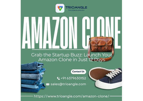 Grab the Startup Buzz: Launch Your Amazon Clone in Just 12 Days