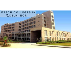 MTech Colleges in Delhi NCR