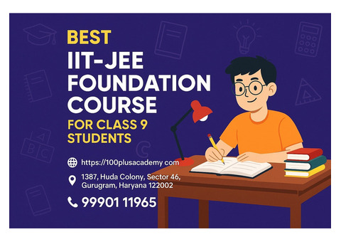 Enroll in IIT-JEE Foundation Course for Class 9 Today