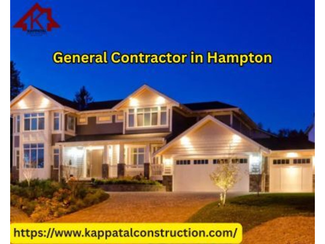 Trusted General Contractor in Hampton for All Projects